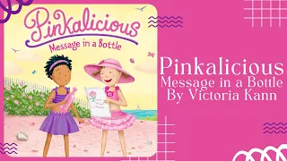 🌹 Pinkalicious Message in a Bottle 🌹 Stories for Kids Read Aloud [ READ ALONG VIDEO ]