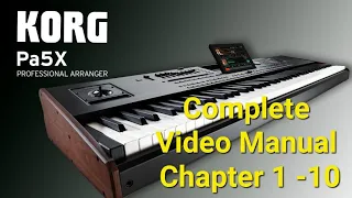 Korg Pa5X Complete Video Manual Chapter 1 -10