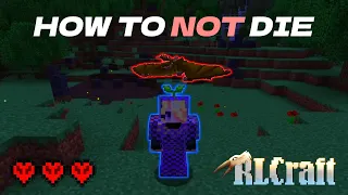 How to NOT Die in RLCraft 2.9.3 | A Detailed Guide to RLCraft Early-game