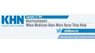 Overtreatment : When Medicine Does More Harm Than Good