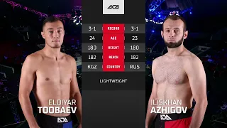 Элдияр Тообаев vs. Илисхан Ажигов | Eldiyar Toobaev vs. Iliskhan Azhigov | ACA YE 39