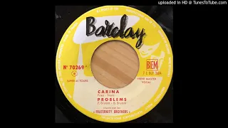 The Fraternity Brothers – "Problems" (1959)