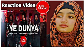 Coke Studio - Ye Dunya | Karakoram ×Talha × Faris Shafi [Reaction]