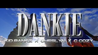 Kid Bangz ft Cheslyn & C Cozy - Dankie (Official Music Video 4K) CDQ