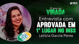 Entrevista com Letícia Garcia Peres  -  Aluna da Nova aprovada em 1° Lugar no Concurso INSS!