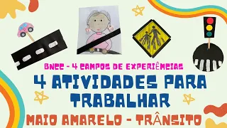 SUGESTOES DE ATIVIDADE  PARA TRABALHAR TRÂNSITO NA EDUCAÇÃO INFANTIL - MAIO AMARELO