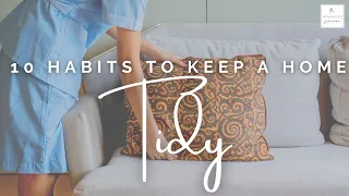 10 Habits Of Tidy Home Dwellers