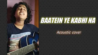 Baatein Ye Kabhi Na song❤️‍🩹 || Acoustic cover..!!!!!