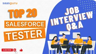 Top 20 Salesforce QA Tester Interview Questions With Answers | saasguru