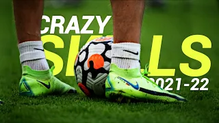 Crazy Football Skills & Goals 2021/22