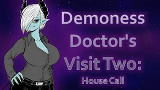 [F4A]Demoness Doctor's Visit 2: House Call[ASMR][RP][Personal Attention]