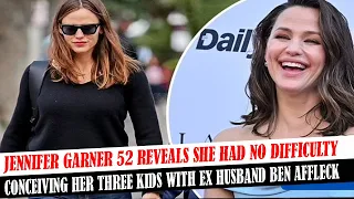 Jennifer Garner 52 Reveals She Had No Difficulty Conceiving Her Three Kids With Ex Husband Ben Affle