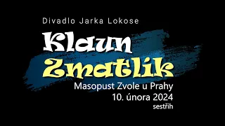 Klaun Zmatík - Masopust 2024