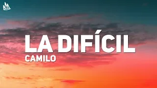 Camilo - La Dificil (Letra)