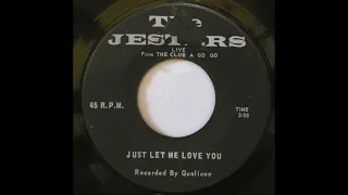 The Jesters - Just Let Me Love You (1966 Garage Punk)