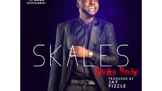 SKALES - SHAKE BODY (AUDIO)