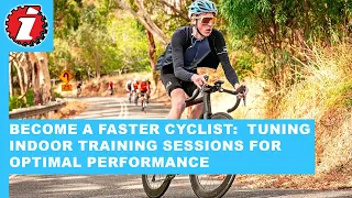 Become A Faster Cyclist: Tuning Indoor Training Sessions for Optimal Performance