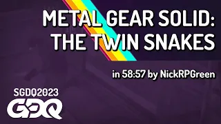 Metal Gear Solid: The Twin Snakes by NickRPGreen in 58:57 - Summer Games Done Quick 2023