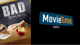Bad Teacher - MovieTime Intro