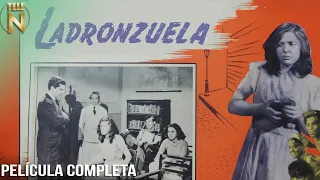 Ladronzuela (1949) | Tele N | Película Completa