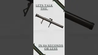 Let's Talk the M67 Recoilless Rifle in 60 seconds or less!