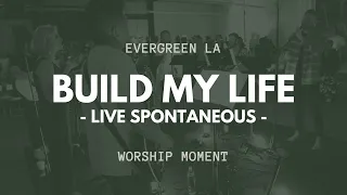Build My Life (Live Worship Moment) by Evergreen LA