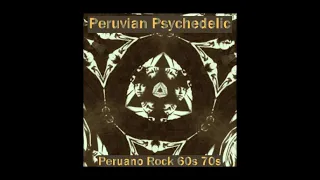 Peruvian Psychedelic Compilation