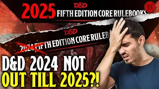 D&D 2024 Rulebook Pushed To 2025! - D&D VTT In 2024 - No New Campaign Settings!