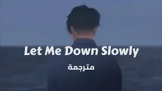 Alec Benjamin - Let Me Down Slowly (مترجمة حزينة)