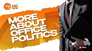 Mastering The Art Of Office Politics: Pro Tips For Success.