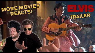 More Movies Reacts to Elvis (Trailer Reaction)