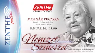 Zenthe Online | Nemzet Színészei - Molnár Piroska