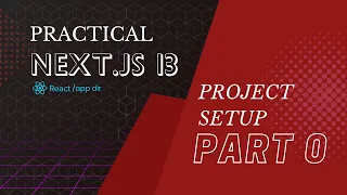 Learn practical Nextjs 13 , React by building your portfolio | part 0 | Introduction & Project setup