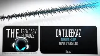 Da Tweekaz - Intermission (Radio Edit) [HQ + HD]