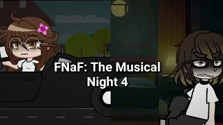 FNaF: The Musical, Night 4 || GCMV || Ft. @GoogliplierIRL
