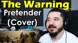 THE WARNING - Pretender (Foo Fighters Cover) | FIRST TIME REACTION