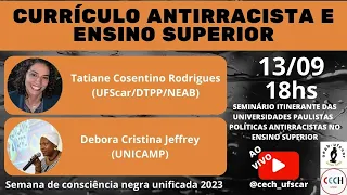 Currículo Antirracista e Ensino Superior - Tatiane Cosentino Rodrigues / Debora Cristina Jeffrey