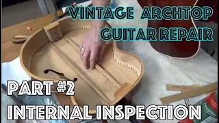 Part2 - Internal inspection - 1962 Silvertone Archtop repair - Peterman Workshop
