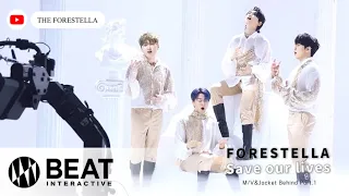 [ENG] Forestella - 'Save Our Lives' M/V & Jacket Shooting Behind Part. 1