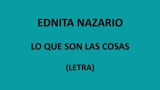 Ednita Nazario - Lo que son las cosas (Letra/Lyrics)