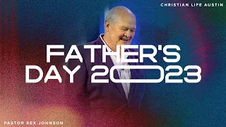 Father's Day 2023 | Rex Johnson
