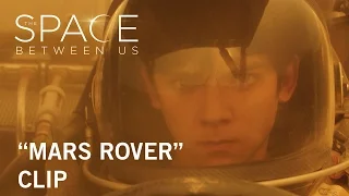 The Space Between Us | "Mars Rover" Clip | Own it Now on Digital HD, Blu-ray™ & DVD