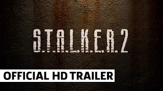 S.T.A.L.K.E.R.  2 — Official Gameplay Teaser