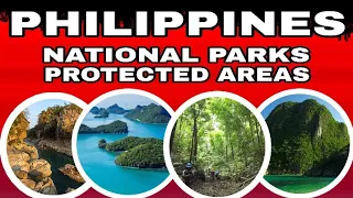 Philippines List of National parks and protected areas | Philippines Wildlife and environment.