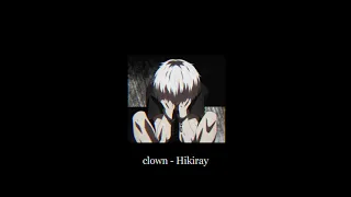 Hikiray - clown [Æ 8D]