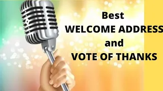 Best WELCOME ADDRESS & VOTE OF THANKS in English|How to write welcome speech.