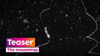 The mousetrap teaser | DeLaMar