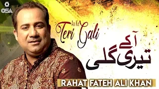 Aa Ke Teri Gali | Rahat Fateh Ali Khan | Qawwali official version | OSA Islamic