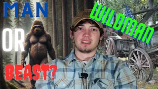 BIGFOOT OR WILDMAN???? 19TH CENTURY SASQUATCH SIGHTINGS