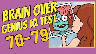 BRAIN OVER - Genius IQ Test – 70,71,72,73,74,75,76,77,78,79